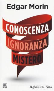 Conoscenza ignoranza mistero.pdf