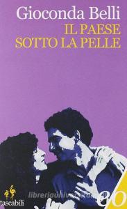 Il paese sotto la pelle. Memorie di amore e guerra.pdf