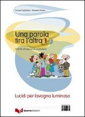 Una parola tira laltra. Lucidi vol.1.pdf