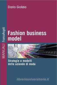 Fashion business model. Strategie e modelli delle aziende di moda.pdf