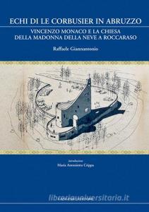 Echi di Le Corbusier in Abruzzo. Vincenzo Monaco e la chiesa della Madonna della neve a Roccaraso.pdf
