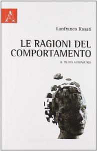Le ragioni del comportamento. Il pilota automatico.pdf