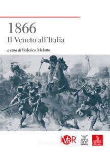 1866. Il Veneto allItalia.pdf