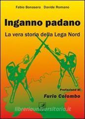 Inganno Padano. La vera storia della Lega Nord.pdf