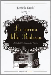 La cucina della badessa. Ricette facili per la gola e per lanima.pdf