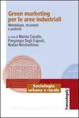 Green marketing per le aree industriali. Metodologie, strumenti e pratiche.pdf