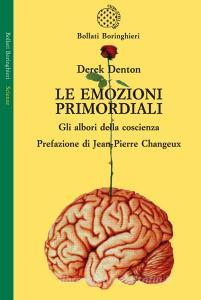 Le emozioni primordiali. Gli albori della coscienza.pdf