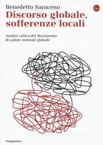 Discorso globale, sofferenze locali. Analisi critica del Movimento di salute mentale globale.pdf