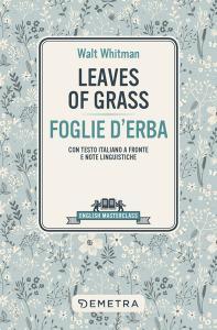 Ebook Leaves of Grass - Foglie d'erba di Whitman Walt edito da Demetra