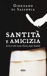 Santità e amicizia. Lettere alla beata Diana degli Andalò.pdf