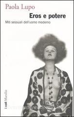 Eros e potere. Miti sessuali delluomo moderno.pdf