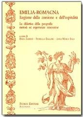 Emilia-Romagna. Regione della coesione e dellospitalità. La didattica della geografia. Metodi ed esperienze innovative.pdf