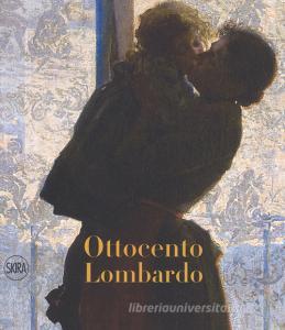 Ottocento lombardo. Ediz. a colori.pdf