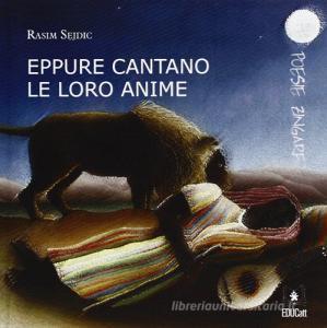 Eppure cantano le loro anime. Poesie zingare.pdf