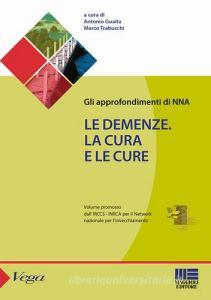 Le demenze. La cura e le cure.pdf