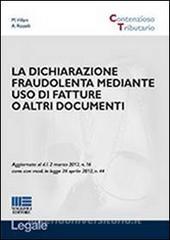La dichiarazione fraudolenta mediante uso di fatture o altri documenti.pdf
