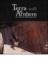 Terra di Arnhem. Le caverne della memoria.pdf