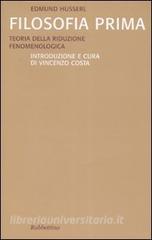Filosofia prima. Teoria della riduzione fenomenologica.pdf