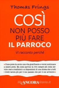 Così non posso più fare il parroco. Vi racconto perché.pdf