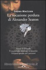 La vocazione perduta di Alexander Seaton.pdf