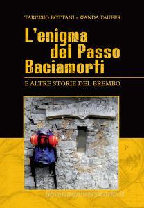 L enigma del passo Baciamorti e altre storie del Brembo.pdf