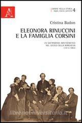 Eleonora Rinuccini e la famiglia Corsini. Un matrimonio aristocratico nel secolo della borghesia (1813-1882).pdf