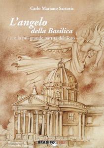 L angelo della Basilica. La più grande partita del Toro.pdf