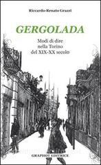 Gergolada. Modi di dire nella Torino del XIX-XX secolo.pdf
