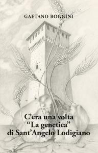 Cera una volta «La genetica» di SantAngelo Lodigiano.pdf