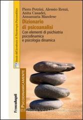 Dizionario di psicoanalisi. Con elementi di psichiatria psicodinamica e psicologia dinamica.pdf