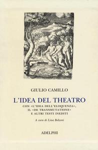 L idea del theatro. Con «Lidea delleloquenza», il «De trasmutatione»e altri testi inediti.pdf