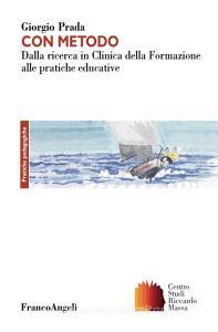 Con metodo. Dalla ricerca in Clinica della Formazione alle pratiche educative.pdf
