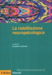 La riabilitazione neuropsicologica.pdf