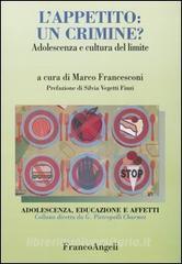 Lappetito: un crimine? Adolescenza e cultura del limite.pdf