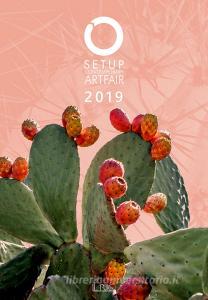 SetUp 2019. Contemporary art fair. Catalogo della mostra (Bologna, 31 gennaio-3 febbraio 2019).pdf