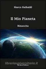 Il mio pianeta. Rinascita.pdf