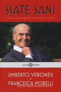 Siate sani. Consigli ai giovani per vivere bene e a lungo.pdf