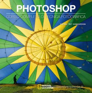 Ebook Photoshop di Rafael RC Concepcion edito da White Star