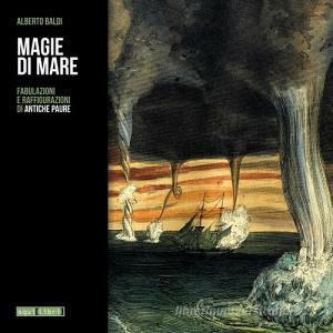 Magie di mare. Fabulazioni e raffigurazioni di antiche paure.pdf