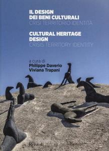 Il design dei beni culturali. Crisi, territorio, identità-Cultural heritage design. Crisis, territory, identity.pdf