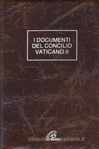 Documenti del Concilio Vaticano II. Costituzioni. Decreti. Dichiarazioni.pdf