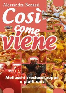 Molluschi, crostacei, zuppe e piatti unici. Così come viene.pdf