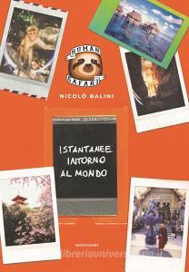 Istantanee intorno al mondo. Human Safari. Ediz. illustrata.pdf