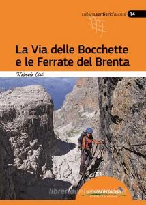 La via delle Bocchette e le ferrate del Brenta.pdf