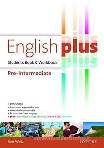 English plus pre-intermediate: premium 2.0. Student book-Workbook. Per le Scuole superiori. Con e-book. Con espansione online.pdf