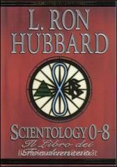Scientology 0-8. Il libro dei fondamenti.pdf
