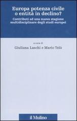 Europa potenza civile o entità in declino? Contributi ad una nuova stagione multidisciplinare degli studi europei.pdf