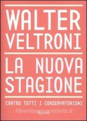 La nuova stagione. Contro tutti i conservatorismi.pdf