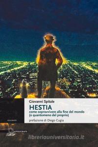 Hestia. come sopravvivere alla fine del mondo (o quantomeno del proprio).pdf
