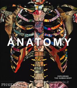 Anatomy. Exploring the human body. Ediz. illustrata.pdf